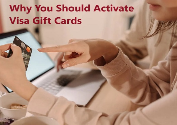 why you should activate and register your prepaid visa gift card